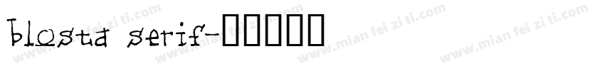 blosta serif字体转换